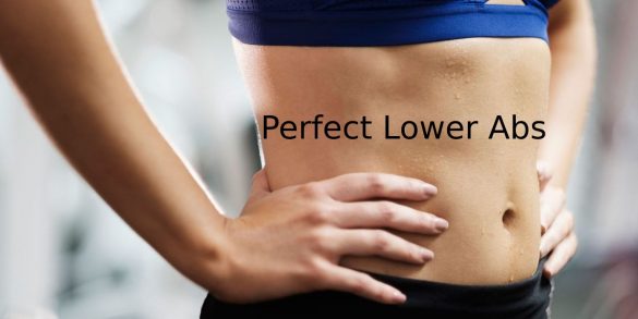 10 Home Exercises That Will Help You Get Perfect Lower Abs