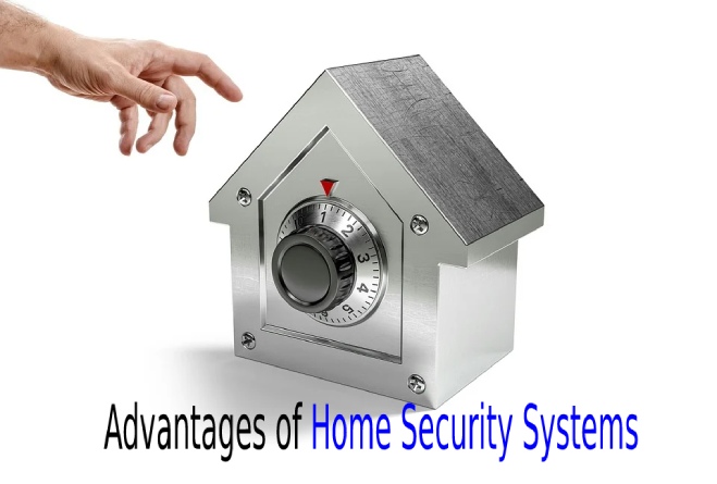 Advantages of Home Security Systems