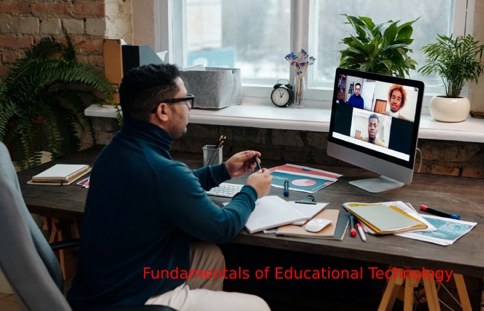 What is Fundamentals of Educational Technology?