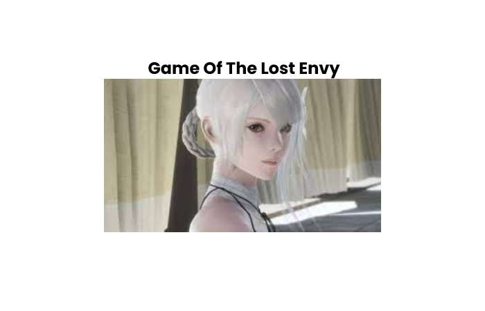 Game Of The Lost Envy