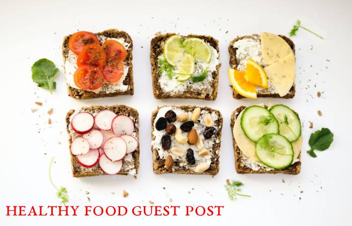 Healthy Food Guest Post