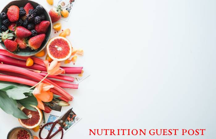Nutrition Guest Post