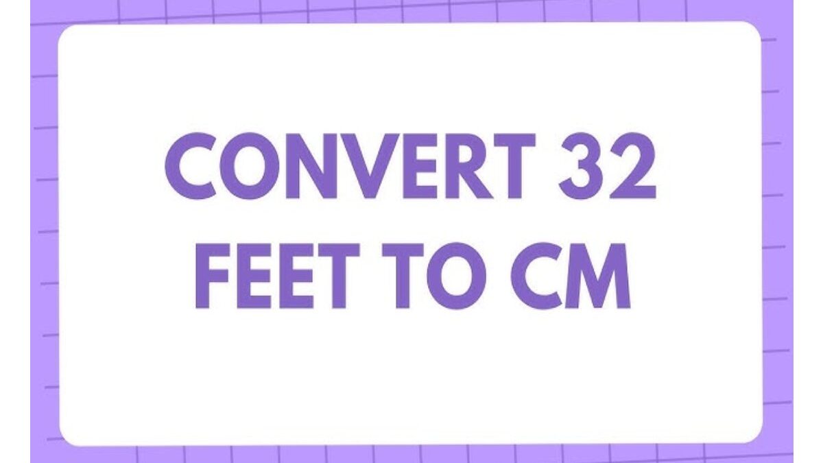 Convert 32 Cm To Feet